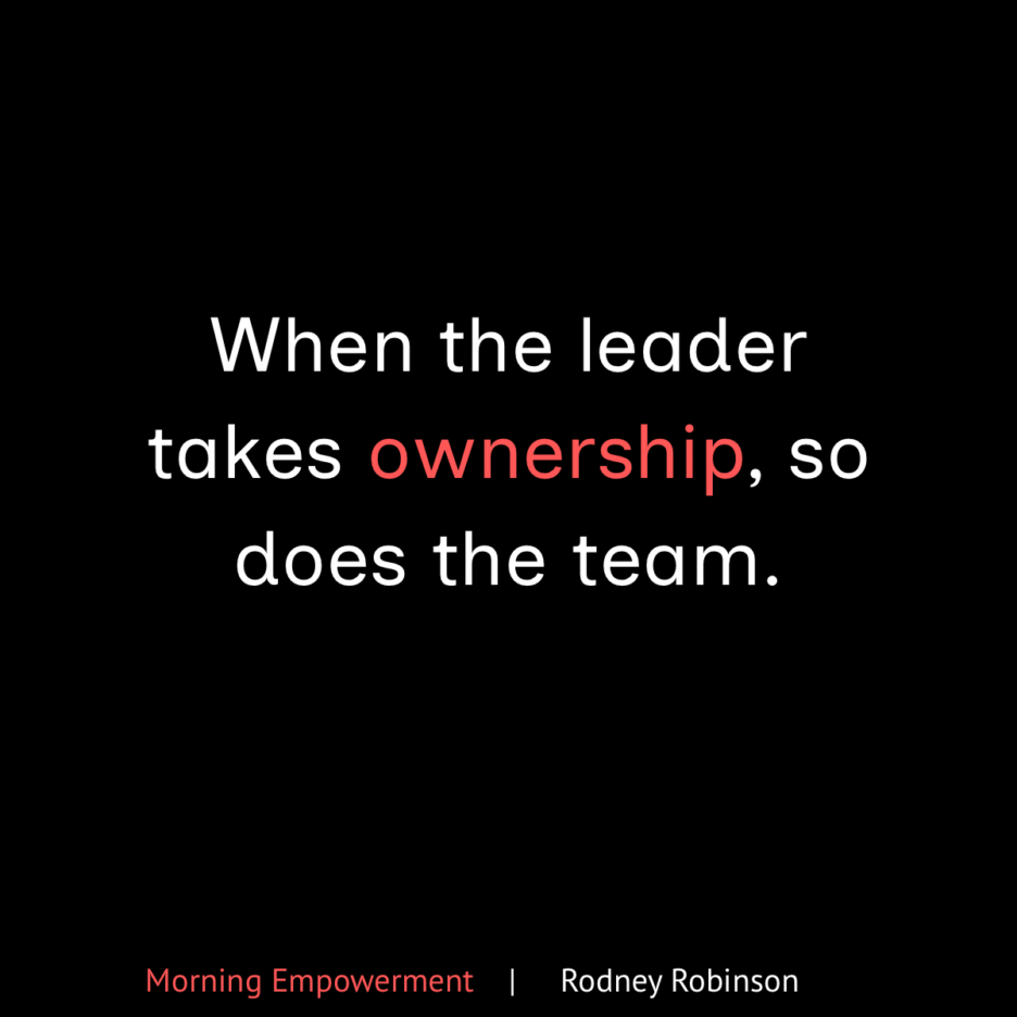Morning Empowerment: Total Ownership