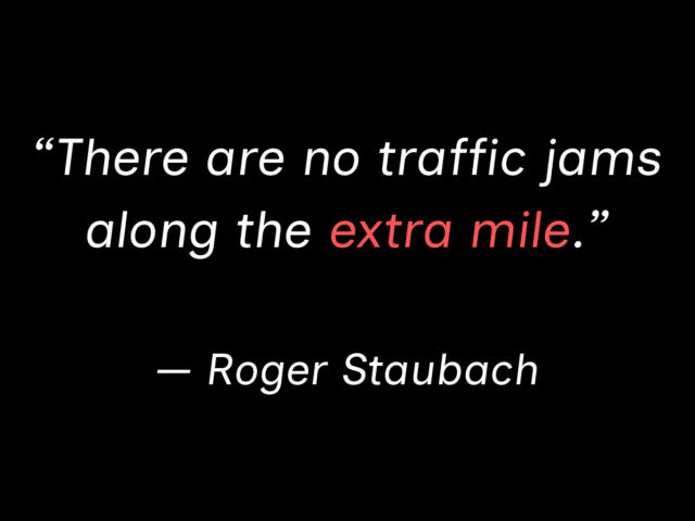 Monday Empowerment – Go The Extra Mile
